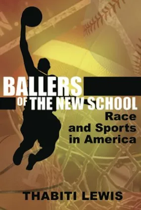 Ballers of the New School